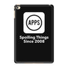 apps spoiling things since 2008 iPad Mini 4