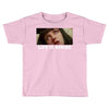 Life Is Boring Toddler T-shirt