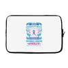 Never Underestimate the Strength of a Thyroid Cancer Warrior Laptop sleeve