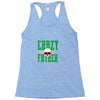 father crazy Racerback Tank
