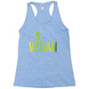 be vegan Racerback Tank