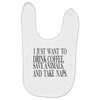 take naps Baby Bibs