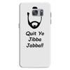 quit yo jibba jabba Samsung Galaxy S7