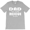 dad to the rescue T-Shirt