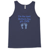 best mother day gift ever Tank Top