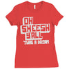 oh sheesh y'all (2) Ladies Fitted T-Shirt
