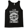 Leo Hated By Many Wanted By Plenty Tank Top