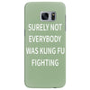 surely not everybody was kung fu fighting Samsung Galaxy S7 Edge