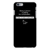 being a person is getting iPhone 6/6s Plus Case