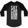 say car ram rod 3/4 Sleeve Shirt
