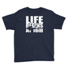 ow life begins at 18 meters Youth Tee