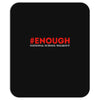 enough national school walkout Mousepad