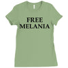 Free Melania Ladies Fitted T-Shirt