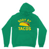 body by tacos funny Unisex Hoodie