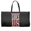 harvey can't stop us Weekender Totes