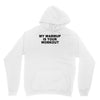 my warmup is your workout funny gym weight lifting exercise tee shirt Unisex Hoodie