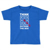 think outside the box Toddler T-shirt