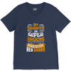 My Daughter Is Super Awesome Her Daddy V-Neck Tee
