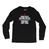 your ego is writing checks boyfriend Long Sleeve Shirts