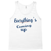 everythings coming up Tank Top