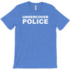 undercover police T-Shirt