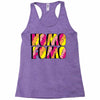 nomo fomo Racerback Tank