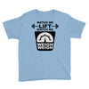watch me lift watch me weigh weigh Youth Tee