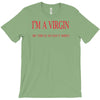 im a virgin T-Shirt
