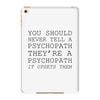 psychopath iPad Mini 4