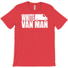 white van man funny T-Shirt