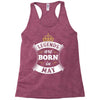 Legends Are Born In May Racerback Tank