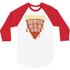 feed me pizza tell me i'm pretty 3/4 Sleeve Shirt
