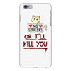 no spoilers... or i'll kill you iPhone 6/6s Plus Case
