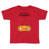 Waiting for Player 3 Gamer Toddler T-shirt