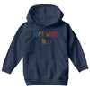 Dont Worry Be Happy Youth Hoodie
