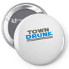 town drunk Pin-back button