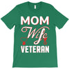 Mom Wife Veteran - Veterans Day T-Shirt Gifts T-Shirt