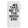 take me to the weekend Samsung Galaxy S7