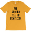 We Should All Be Feminists T-Shirt