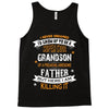 Super Cool Grandson Of A Freaking Awesome Father Tank Top