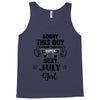 sorry this guy is already taken by a super sexy  july girl Tank Top