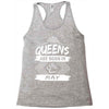 Queens Are Born In May Racerback Tank