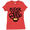 please send queso Ladies Fitted T-Shirt