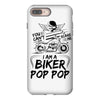 You Cant Scare Me I am Biker Pop Pop iPhone 8 Plus