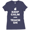 keep calm and teach on Ladies Fitted T-Shirt