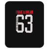 i have a dream 1963 Mousepad
