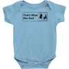that's what she said Baby Onesie