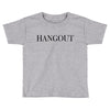 hangout Toddler T-shirt