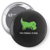 the struggle is real Pin-back button