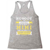 Nobody Is Perfect But If You Are A Mimi You Are Pretty Damn Close, Nob Racerback Tank